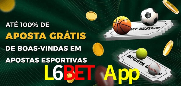 L6Bet App Ate 100% de Aposta Gratis